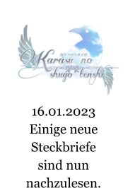 16.01.2023 Einige neue Steckbriefe sind nun nachzulesen.