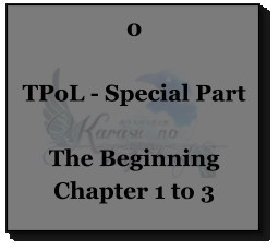 0  TPoL - Special Part  The Beginning Chapter 1 to 3