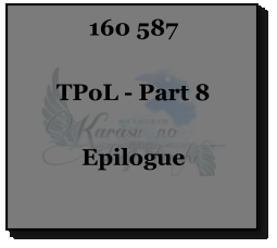 160 587  TPoL - Part 8  Epilogue