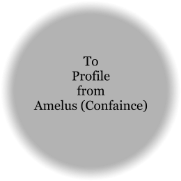 To Profile from Amelus (Confaince)