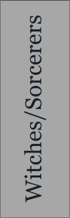Witches/Sorcerers