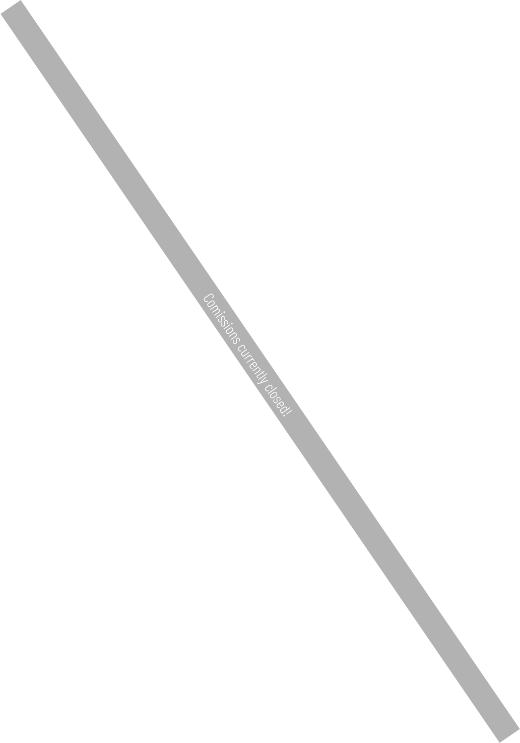 Comissions currently closed!