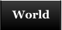 World