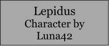 Lepidus Character by Luna42