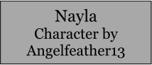 Nayla Character by Angelfeather13