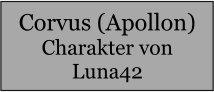 Corvus (Apollon) Charakter von Luna42